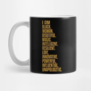 I Am Black, Woman, Beautiful. | African American | Black Lives | Black Women Matter Mug